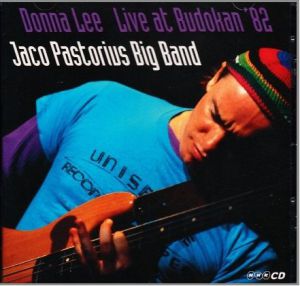 Jaco Pastorius Big Band - Donna Lee Live at Budokan '82 (Altus, 2012) 1