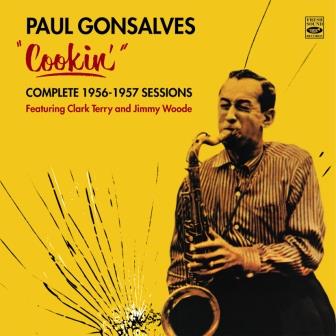 Paul Gonsalves: <i>Cookin' – Complete 1956-1957 Sessions featuring Clark Terry and Jimmy Woode</i> (Fresh Sound) 4