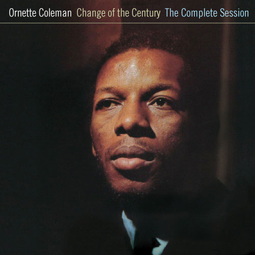 Tomajazz recomienda... un CD: <i>Change of the Century. The Complete Session</i> (Ornette Coleman, 1959) 2