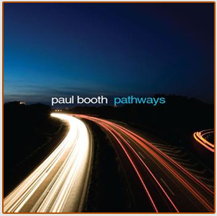 Paul Both: Pathways (Pathway Records, 2009; CD) 5