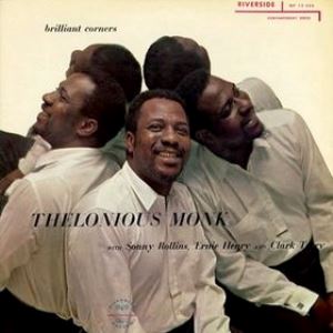 365 razones para amar el jazz: un disco. Brilliant Corners (Thelonious Monk, 1956) [12] 7