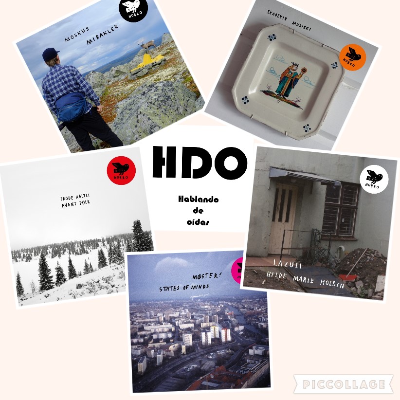 HDO 473: Møster, Hilde Marie Holsen, Skadedyr, Frode Haltli, Moskus (Especial Hubro) [Podcast] 1