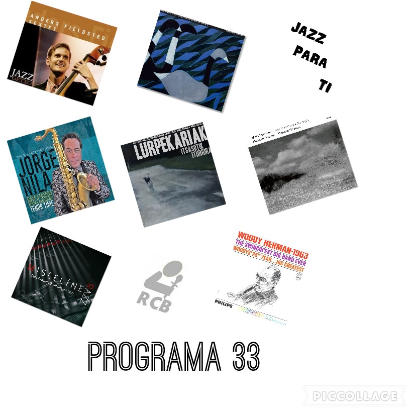 Jazz Para Ti. Programa 033 (2019-02-19) JPT.T2.16 [Podcast] 1