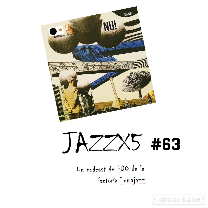 JazzX5#063. Nu!: F.J.D. [Minipodcast]