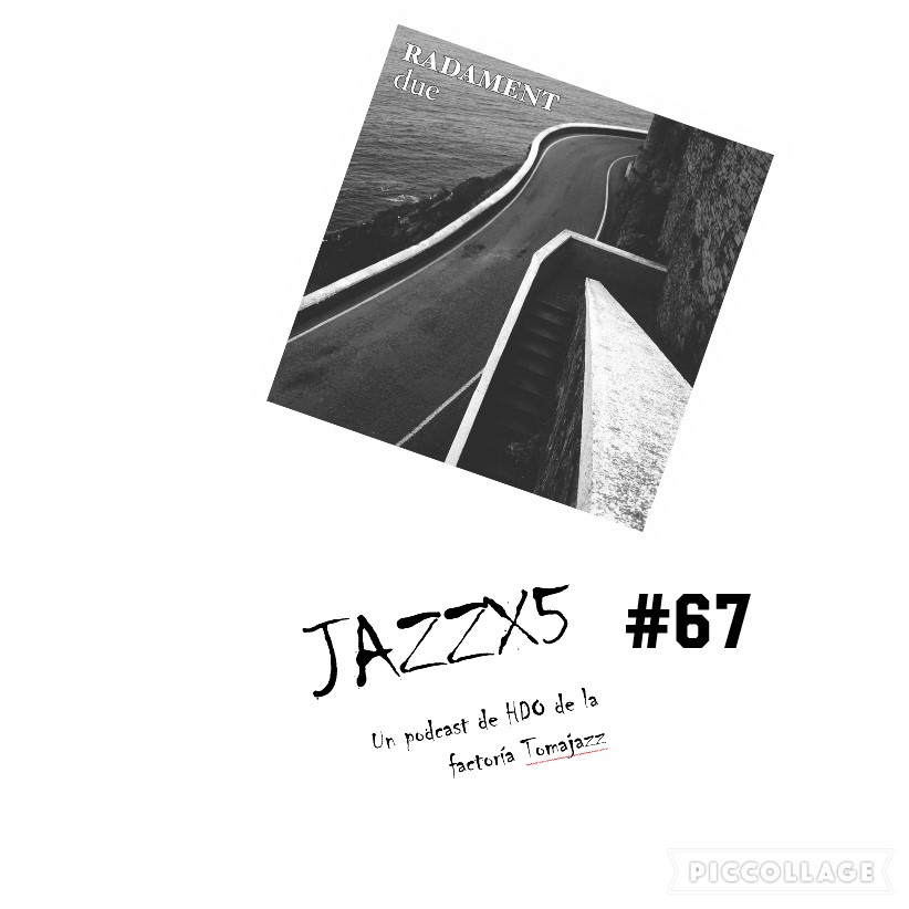 JazzX5#067. Radament: Beatus Ille [Minipodcast]