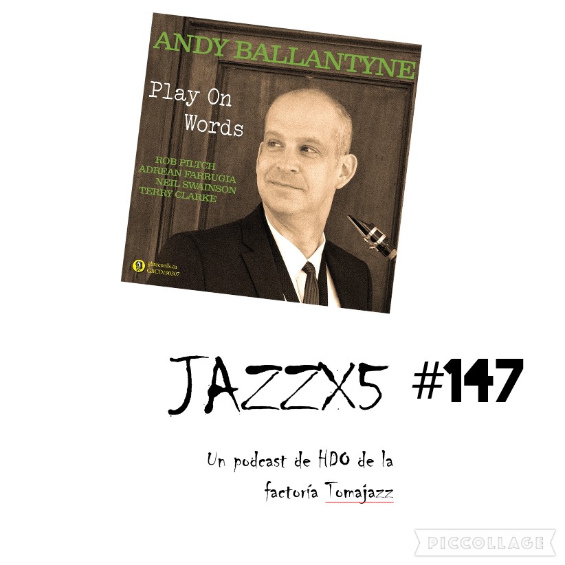 JazzX5#147. Andy Ballantyne: Unfit to be Prez (Play On Words) [Minipodcast] 2