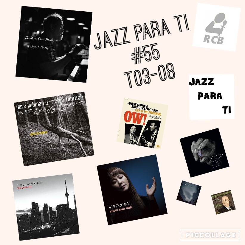 Jazz Para Ti #55 (7 de enero de 2020). JPT.T3.08 [Podcast] 1