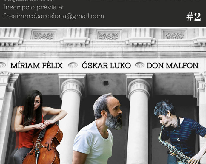 Cicle Art Improvisat #2 (Barcelona. 18 de febrero de 2022) [Noticias de jazz]