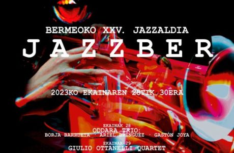 XXV Jazzber 2023 (Bermeo, Vizcaya. 28 al 30 de junio de 2023) [Noticias de jazz] - Tomajazz 9.0 - Entre el 28 y el 30 de junio de 2023 tendrá lugar en Bermeo (Vizcaya) el XXV Jazzber 2023 #NoticiasdeJazz #FestivaldeJazz