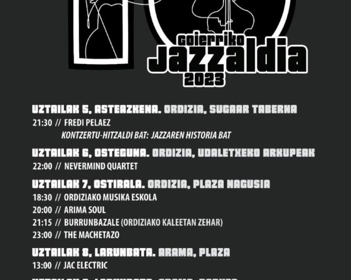 10º Goierriko Jazzaldia 2023 (Ordizia, Arama -Goyerri- Guipuzcoa. 5 al 8 de julio de 2023) [Noticias de jazz] - Tomajazz 9.0 - Entre el 5 y el 8 de julio tendrá lugar en las localidades de Ordizia y Arama, pertenecientes a la comarca de Goyerri (Guipuzcoa), tendrá lugar el 10 Goierriko Jazzaldia 2023 #Ciclodejazz #FestivalDeJazz #Festivalesdejazz #Noticiasdejazz