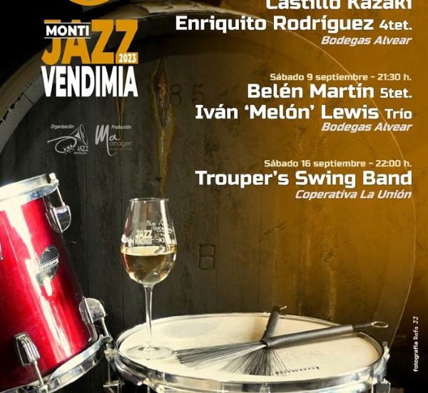 VII Montijazz Vendimia 2023 - VII Festival de Jazz de Montilla 2023 (Montilla, Córdoba. 8 al 16 de septiembre de 2023) [Noticias de jazz] - Tomajazz 9.0 - Entre el 8 y el 16 de septiembre de 2023 tendrá lugar en Montilla (Córdoba), el VII Festival de Jazz de Montilla 2023 - VII Montijazz Vendimia 2023 #Ciclodejazz #FestivalDeJazz #Festivalesdejazz #Noticiasdejazz