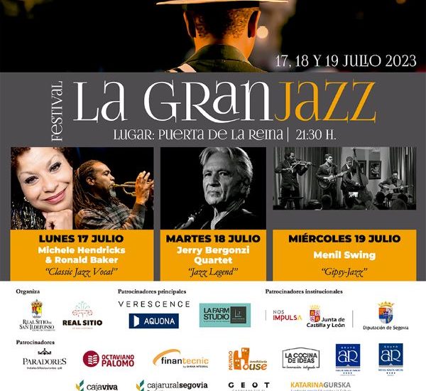 XV La GranJazz 2023 (La Granja de San Ildefonso, Segovia. 17 a 19 de julio de 2023) [Noticias de jazz] - Tomajazz 9.0 - Entre el 17 y el 19 de julio de 2023 tendrá lugar en La Granja de San Ildefonso (Segovia), el XV La GranJazz 2023 #Ciclodejazz #FestivalDeJazz #Festivalesdejazz #Noticiasdejazz