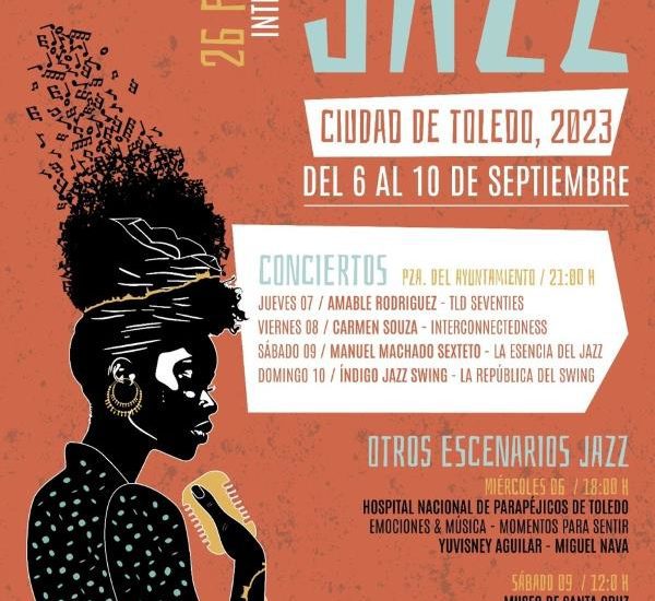 26 Festival Internacional de Jazz Ciudad de Toledo 2023 (Toledo. 6 al 10 de septiembre de 2023) [Noticias de jazz] - Tomajazz 9.0 - Entre el 6 y el 10 de septiembre de 2023 tendrá lugar en Toledo, el 26 Festival Internacional de Jazz Ciudad de Toledo 2023 #Ciclodejazz #FestivalDeJazz #Festivalesdejazz #Noticiasdejazz