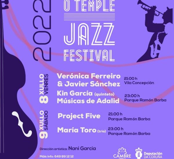 Cancelado VII O Temple Jazz Festival 2023 (Cambre, A Coruña. 25 y 26 de agosto de 2023) [Noticias de jazz] - Tomajazz 9.0 - El VII O Temple Jazz Festival 2023 no se celebrará este año al no poder adjudicarse a la empresa licitadora.  #Ciclodejazz #FestivalDeJazz #Festivalesdejazz #Noticiasdejazz