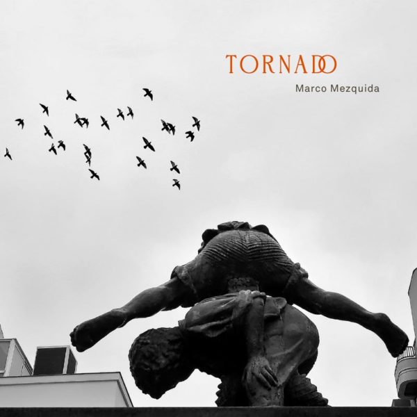 Tornado: nuevo disco de Marco Mezquida y conciertos de presentación (octubre a diciembre de 2023) [Noticias de jazz] - Tomajazz 9.0 - El 6 de octubre de 2023 se ha publicado Tornado, la nueva grabación autoeditada por Marco Mezquida #Ciclodejazz #FestivalDeJazz #Festivalesdejazz #Noticiasdejazz