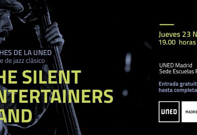 The Silent Enterntainers Band - Noches de la UNED - Noche de jazz clásico (23 de noviembre de 2023. Madrid) [Noticias de jazz] - Tomajazz 9.0 - El jueves 23 de noviembre de 2023 actuará The Silent Entertainers Band en Madrid, en las Noches de la UNED #Ciclodejazz #FestivalDeJazz #Festivalesdejazz #Noticiasdejazz