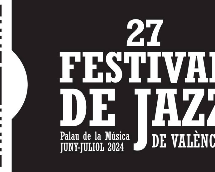 27 Festival de Jazz de València 2024 (Valencia. 20 de junio al 28 de julio de 2024) [Noticias de jazz] - Tomajazz - Entre el 20 de junio y el 28 de julio de 2024 tendrá lugar en Valencia, el 27 Festival de Jazz de València 2024 #FestivalDeJazz #Festivalesdejazz #Noticiasdejazz