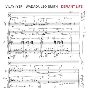 Vijay Iyer & Wadada Leo Smith: Defiant Life (ECM, 2025) Por Pachi Tapiz [Grabación de jazz] - Tomajazz