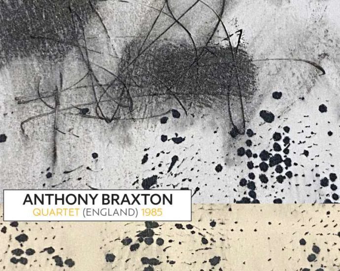 Anthony Braxton: Quartet (England) 1985 (9 CD. Burning Ambulance; 2025) - Tomajazz - Burning Ambulance ha publicado un monumento equivalente a 9CD Quartet (England) 1985 de Anthony Braxton. Pachi Tapiz repasa la grabación. Con el cuarteto clásico de Braxton, a saber, Marilyn Crispell, Drew Gress, Herry Hemingway, An