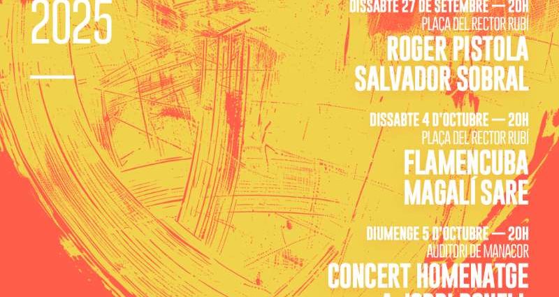 Festival Jazz Manacor 2025 (Manacor. 27 de septiembre, 4 y 5 de octubre de 2025) [Noticias de jazz] - Tomajazz - El Festival Jazz Manacor 2025 se celebrará en Manacor (Mallorca) entre el 27 de septiembre y el 5 de octubre con conciertos de Salvador Sobral, Magalí Sare, Flamencuba y un homenaje a Jordi Bonell.