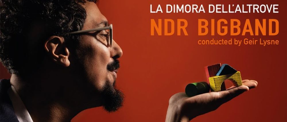 Luigi Grasso: La Dimora dell'Altrove (LP3 45 Records; 2025) Por Pachi Tapiz [Grabación de jazz] - Tomajazz - La Dimora dell'Altrove (LP3 45 Records; 2025) es lo nuevo de Luigi Grasso en compañía de NDR BigBand. Pachi Tapiz repasa la grabación