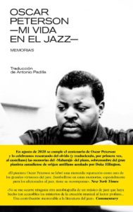 Oscar Peterson: Mi vida en el jazz. Memorias (Libros del Kultrum; 2025): Una odisea musical entre la perfección, la lucha y el swing eterno. Por Pachi Tapiz [Libro de jazz] - Tomajazz - Libros del Kultrum ha publicado Oscar Peterson: Mi vida en el jazz. Memorias (2025). Pachi Tapiz repasa la obra en Una odisea musical entre la perfección, la lucha y el swing eterno. Por Pachi Tapiz