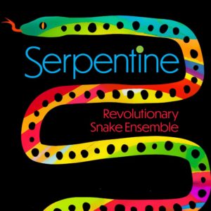 Revolutionary Snake Ensemble: Serpentine (Cuneiform Records; 2025) Por Pachi Tapiz [Grabación de jazz] - Tomajazz - Serpentine (Cuneiform Records; 2025) es lo nuevo del Revolutionary Snake Ensemble, en su 35º aniversario. Pachi Tapiz repasa la grabación y la historia del grupo. Participan Ken Field, Tom Hall, Dave Harris, Phil Neighbors (batería); Blake Newman (contrabajo); Jerry Sabatini