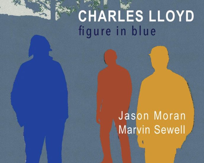 Charles Lloyd: Figure In Blue (Blue Note; 2025) Por Carlos Lara [Grabación de jazz] - Tomajazz - Figure In Blue (Blue Note; 2025) es la nueva grabación de Charles Lloyd. Carlos Lara repasa esta obra. Con Charles Lloyd, Jason Moran, Marvin Sewell