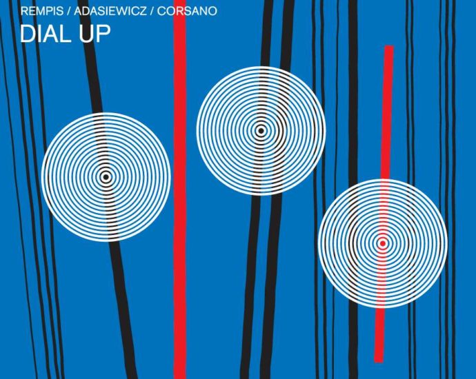 Dave Rempis - Jason Adasiewicz - Chris Corsano: Dial Up (Aerophonic Records; 2025) Por Pachi Tapiz [Grabación de jazz] - Tomajazz - Dial Up (Aerophonic Records; 2025) es la nueva grabación de Dave Rempis - Jason Adasiewicz - Chris Corsano: Por Pachi Tapiz [Grabación de jazz]