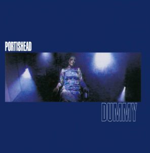 Portishead: Dummy (Go! Beat Records; 1994) Por Pachi Tapiz [Clásicos atemporales] - Tomajazz - Dummy (Go! Beat Records; 1994) de Portishead es el disco elegido por Pachi Tapiz eClásicos atemporales]