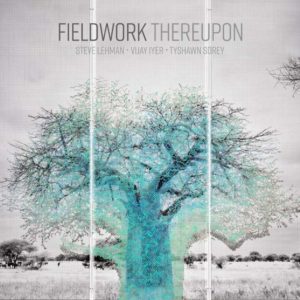 Fieldwork: Thereupon (Pi Recordings; 2025) Por Carlos Lara [Grabación de jazz] - Tomajazz - Thereupon (Pi Recordings; 2025) es lo nuevo del innovador trío Fieldwork. Carlos Lara repasa la grabación. Fieldwork son Vijay Iyer, Steve Lehman, Tyshawn Sorey