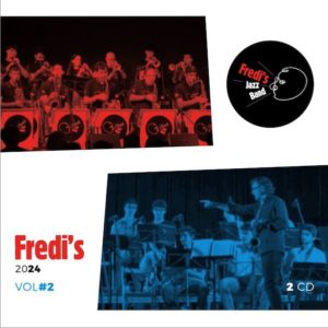 Fredi's Jazz Band: Vol. #2 (Temps Record; 2024) Por Pachi Tapiz [Grabación de jazz] - Tomajazz - Vol. #2 (Temps Record; 2024) es el título del nuevo doble CD de Fredi's Jazz Band. Por Pachi Tapiz