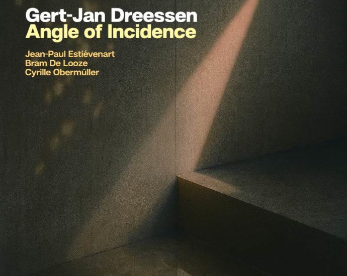 Gert-Jan Dreessen: Angle of Incidence (Hypnote Records; 2025) Por Pachi Tapiz [Grabación de jazz] - Tomajazz - Angle of Incidence (Hypnote Records; 2025) es la nueva grabación de Gert-Jan Dreessen, Pachi Tapiz repasa la obra. Con Gert-Jan Dreessen, Bram De Looze, Jean-Paul Estiévenart, Cyrille Obermüller