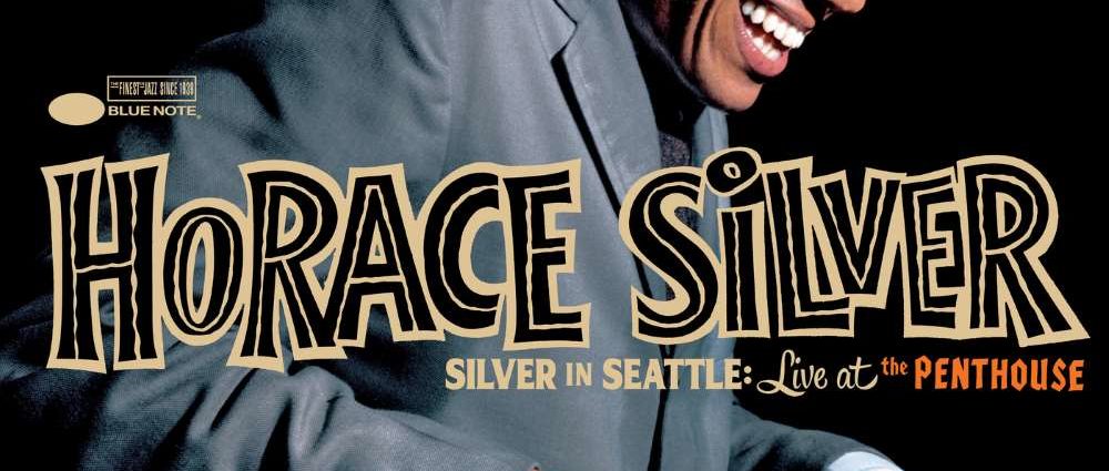 Horace Silver: Silver in Seattle: Live at the Penthouse (Blue Note Records; 2025) Por Carlos Lara [Grabación de jazz] - Tomajazz - Silver in Seattle: Live at the Penthouse (Blue Note Records; 2025) es una grabación inédita del gran Horace Silver. Carlos Lara repasa la grabación. Con Joe Henderson, Woody Shaw, Horace Silver, Teddy Smith, Roger Humphries