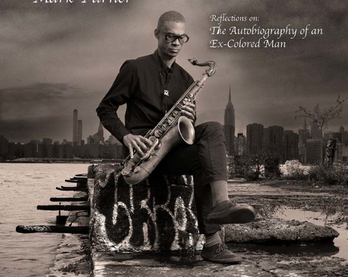 Mark Turner: Reflections on: The Autobiography of an Ex-Colored Man (Giant Step Arts; 2025) Por Pachi Tapiz [Grabación de jazz] - Tomajazz