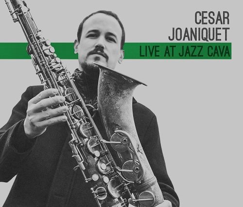 Cèsar Joaniquet: Live at Jazz Cava (UnderPool Records; 2025) Por Carlos Lara [Grabación de jazz] - Tomajazz - Live at Jazz Cava (UnderPool Records; 2025) es la nueva grabación de Cèsar Joaniquet:. Carlos Lara repasa la grabación. Con Cèsar Joaniquet, Artur Tuźnik), Brice Soniano, Kasper Tom Christiansen