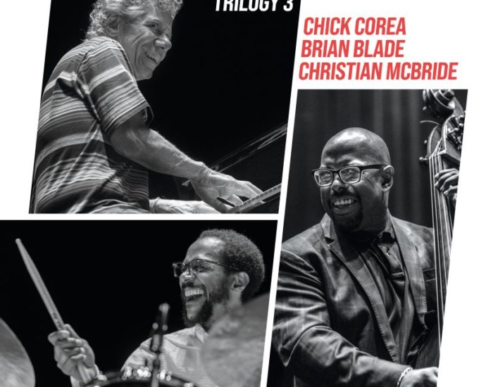 Chick Corea: Trilogy 3 (Candid Records; 2025) Por Carlos Lara [Grabación de jazz] - Tomajazz - Trilogy 3 (Candid Records; 2025) es la última grabación publicada de Chick Corea. Carlos Lara repasa la obra. Con Chick Corea, Christian McBride, Brian Blade
