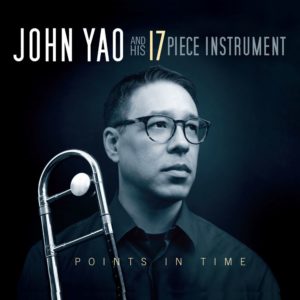John Yao: Points in Time (See Tao Recordings; 2025) Por Pachi Tapiz [Grabación de jazz] - Tomajazz - Points in Time (See Tao Recordings; 2025) es la nueva grabación de John Yao. Pachi Tapiz repasa la grabación