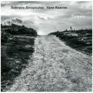 Sokratis Sinopoulos – Yann Keerim: Topos (ECM; 2025) Por Pachi Tapiz [Grabación de jazz] - Tomajazz - Topos (ECM; 2025) es la nueva grabación de Sokratis Sinopoulos – Yann Keerim. Pachi Tapiz repasa la grabación