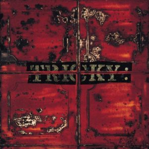 Tricky: Maxinquaye (1995; Island Records) Por Pachi Tapiz [Clásicos atemporales] - Tomajazz - Maxinquaye (1995; Island Records) de Tricky es la grabación elegida por Pachi Tapiz para la sección clásicos atemporales
