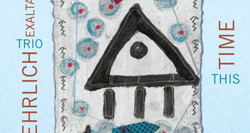 Marty Ehrlich Trio Exaltation: This Time (Sunnyside Records; 2025) Por Carlos Lara [Grabación de jazz] - Tomajazz - This Time (Sunnyside Records; 2025) es la nueva grabación de Marty Ehrlich Trio Exaltation: Carlos Lara repasa la grabación. Con Marty Ehrlich, John Hebert, Nasheet Waits