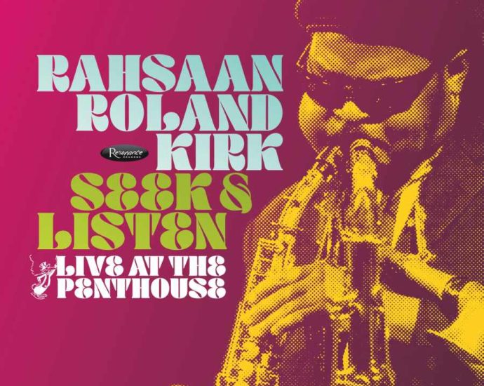 Rahsaan Roland Kirk: Seek & Listen: Live at the Penthouse (Resonance Records; 1967; Publicación 2025) Por Pachi Tapiz [Grabación de jazz] - Tomajazz - Seek & Listen: Live at the Penthouse (Resonance Records; 1967; Publicación 2025) es una grabación inédita de Rahsaan Roland Kirk. Pachi Tapiz repasa la grabación. Con Rahsaan Roland Kirk, Rahn Burton, Steve Novosel, Jimmy Hopps