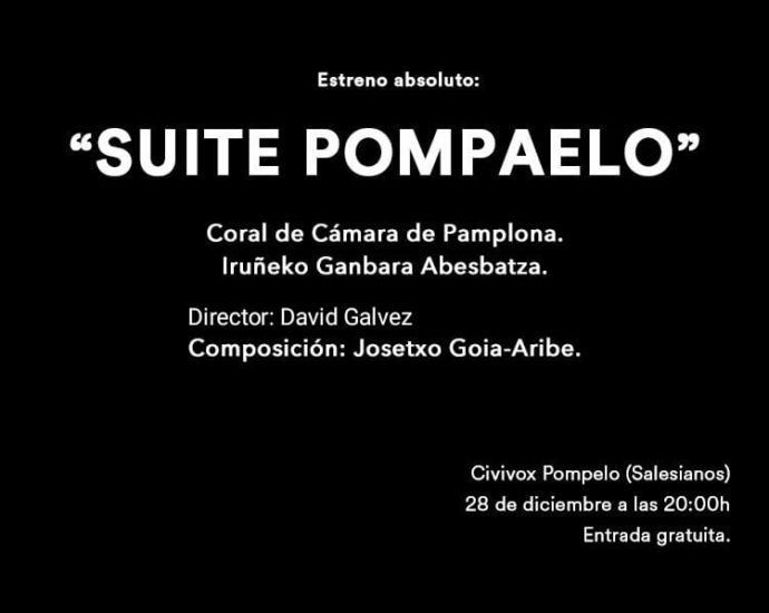Estreno absoluto de la Suite Pompaelo (Pamplona – Iruña. 28 de diciembre de 2025) [Noticias de jazz] - Tomajazz - El próximo 28 de diciembre de 2025 tendrá lugar el estreno absoluto de la obra Suite Pompaelo, compuesta por Josetxo Goia-Aribe. El concierto se celebrará en Civivox Pompelo (Salesianos) a las 20:00 h, con entrada gratuita #Noticiasdejazz