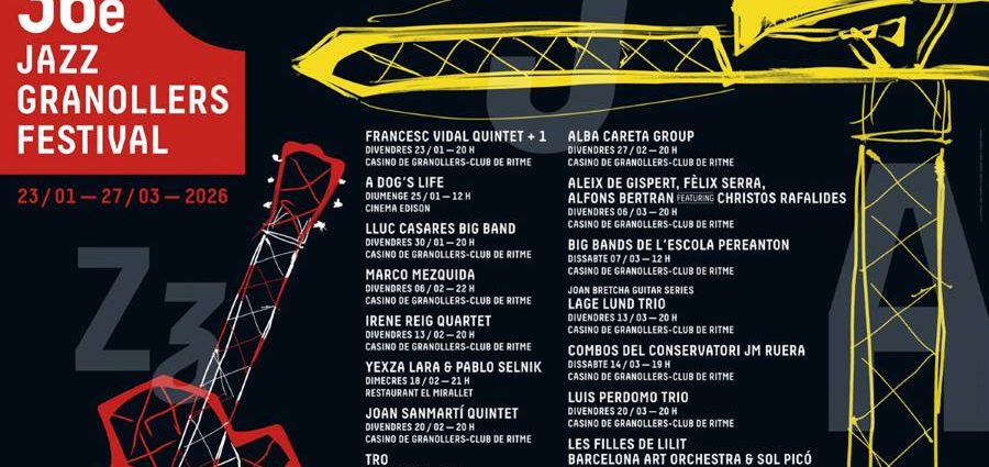 36 Jazz Granollers Festival 2026 (del 23 de enero al 27 de marzo 2026. Granollers, Barcelona) [Noticias de jazz] - Tomajazz - El 36è Jazz Granollers Festival 2026 se celebrará del 23 de enero al 27 de marzo de 2026 con quince jornadas y actuaciones de Lluc Casares, Irene Reig, Alba Careta, Marco Mezquida y más #Noticiasdejazz