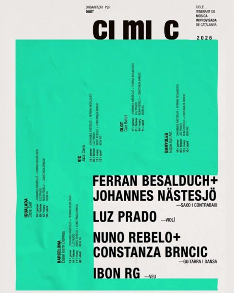 CIMIC 2026 (Catalunya. Del 14 de enero al 12 de abril de 2026) [Noticias de jazz] - Tomajazz - Del 14 de enero al 12 de abril de 2026 se celebra CIMIC 2026 – Cicle Itinerant de Música Improvisada de Catalunya- en su cuarta edición con conciertos en Barcelona, Igualada, Banyoles, Olot y Vic #Noticiasdejazz