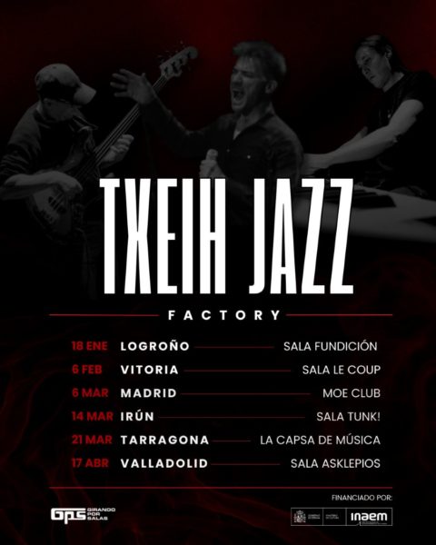 Txeih Jazz Factory inicia su gira de seis conciertos con Girando Por Salas #GPS16 (enero – abril 2026) [Noticias de jazz] - Tomajazz - Entre enero y abril de 2026, el quinteto navarro Txeih Jazz Factory realizará una gira de seis conciertos dentro del programa Girando Por Salas #GPS16 #Noticiasdejazz