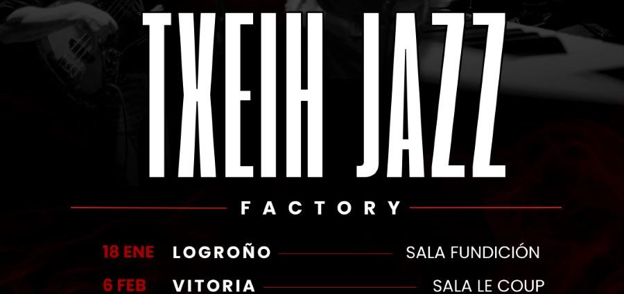 Txeih Jazz Factory inicia su gira de seis conciertos con Girando Por Salas #GPS16 (enero – abril 2026) [Noticias de jazz] - Tomajazz - Entre enero y abril de 2026, el quinteto navarro Txeih Jazz Factory realizará una gira de seis conciertos dentro del programa Girando Por Salas #GPS16 #Noticiasdejazz