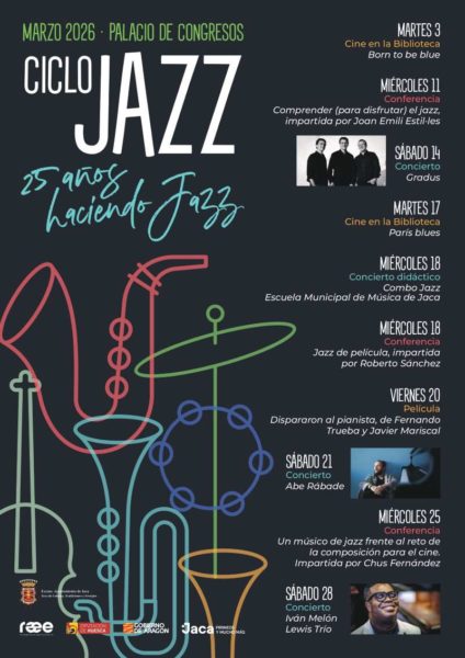 Ciclo Jazz Jaca 2026 (Jaca. Marzo 2026) [Noticias de jazz] - Tomajazz - Durante el mes de marzo de 2026 tendrá lugar el Ciclo Jazz Jaca 2026 incluyendo conciertos y otras actividades #Noticiasdejazz