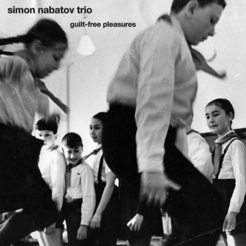 Simon Nabatov Trio: Guilt-free Pleasures (Simon Nabatov; 2026) Por Carlos Lara [Grabación de jazz] - Tomajazz - Guilt-free Pleasures (Simon Nabatov; 2026) es lo nuevo de Simon Nabatov Trio. Carlos Lara repasa la grabación. Con Simon Nabatov, Roger Kintopf, Dominik Mahnig