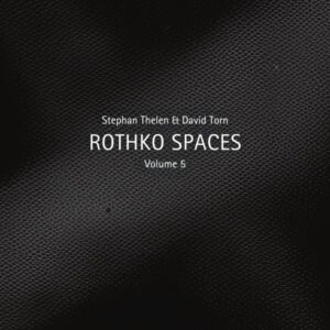 Un músico: Stephen Thelen / Un pintor: Mark Rothko* (1903 - 1970), (Iapetus records 2026) Por Enrique Farelo [Grabación de jazz] - Tomajazz - Un músico: Stephen Thelen / Un pintor: Mark Rothko* (1903 - 1970). Enrique Farelo repasa las cinco grabaciones publicadas en Iapetus Rrecords (2026)